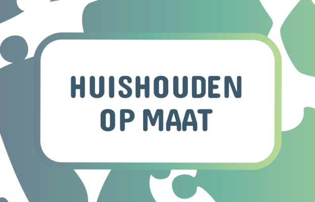 Huishouden op een manier die bij jou past