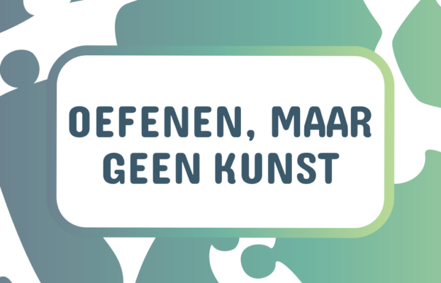 Executieve functies – Oefening, maar geen kunst